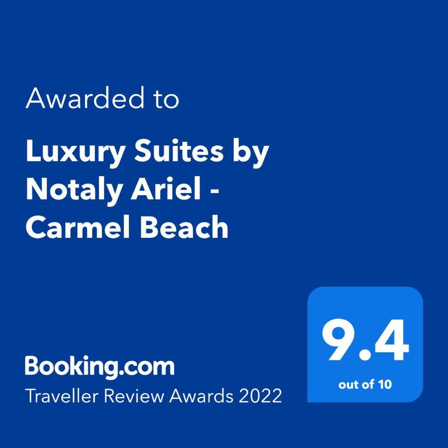 Luxury Suites By Notaly Ariel - Carmel Beach Haifa Eksteriør bilde